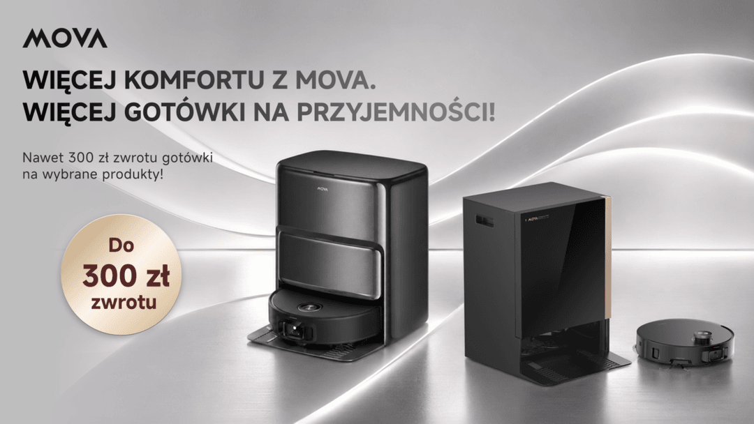 MOVA zwraca pieniądze za sprzątanie. Cashback obejmuje roboty, odkurzacze i sprzęt do domu